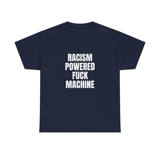 Racism Powered Fuck Machine