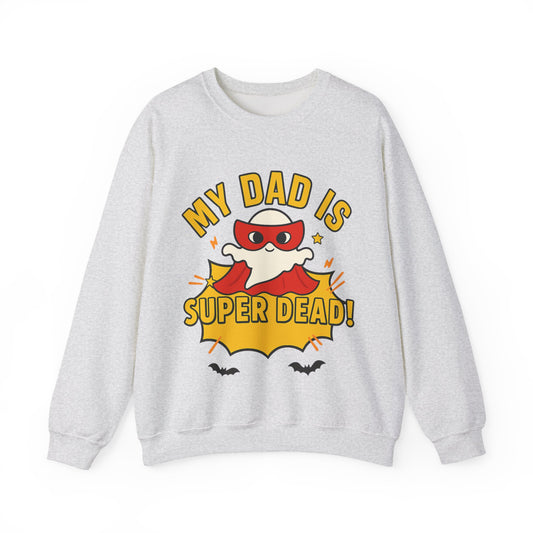 My dad is super dead