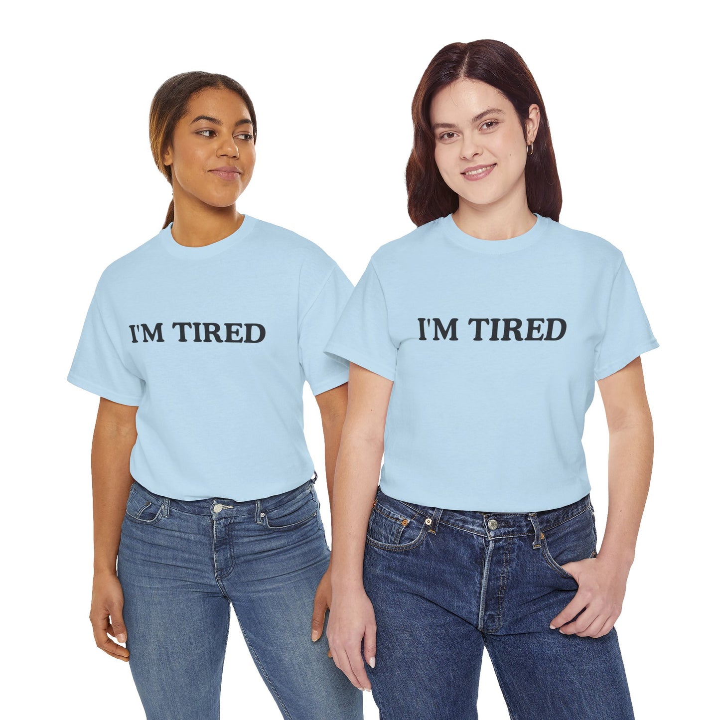 I'M tired Unisex Cotton Tee