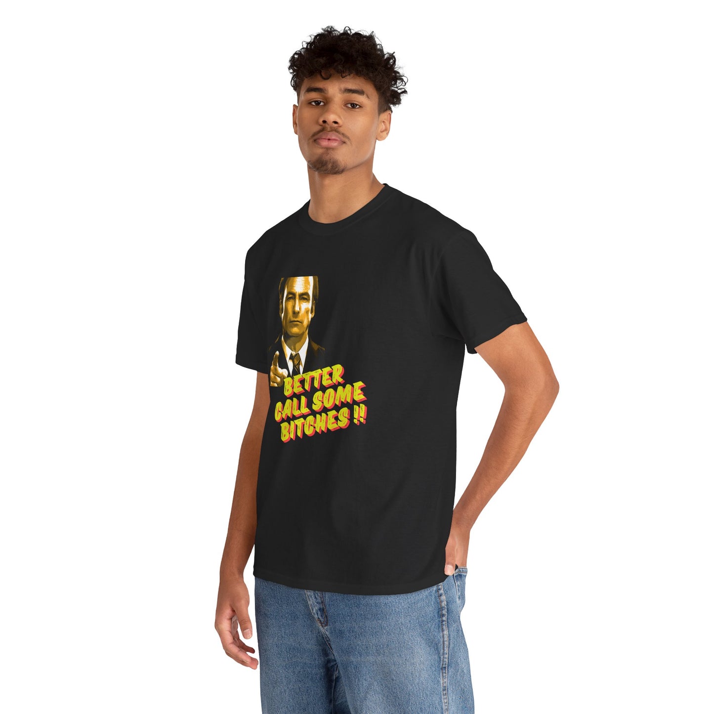 Better call some bitches Unisex Heavy Cotton Tee