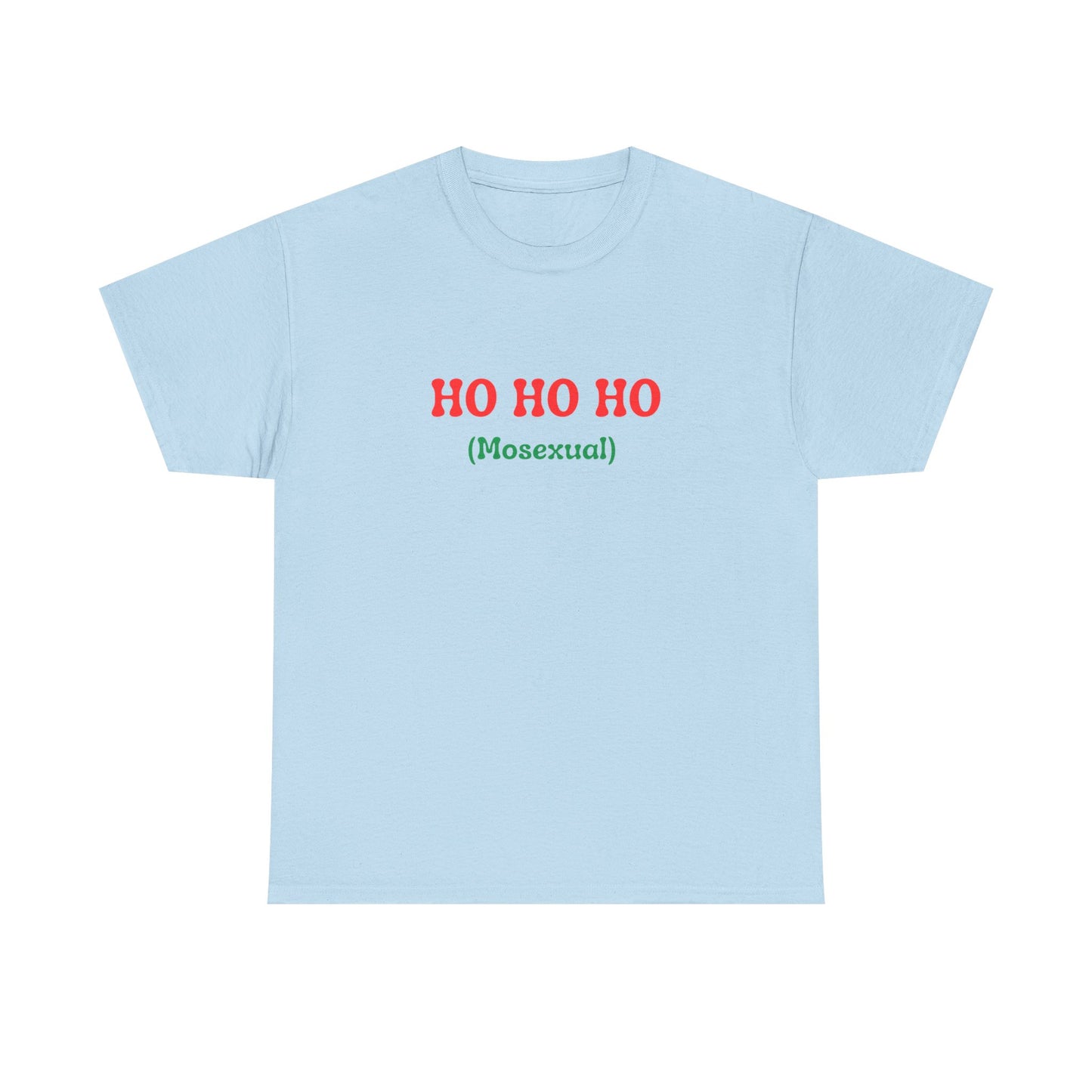 HO HO HO (Mosexual)