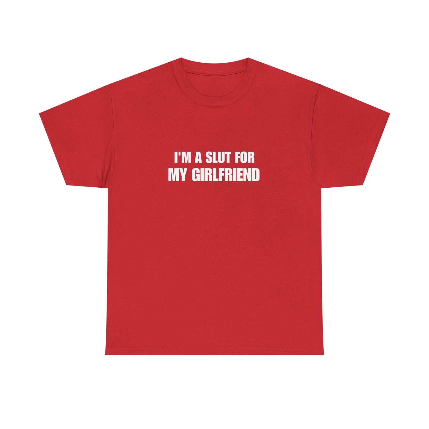 I'm a Slut for My Girlfriend