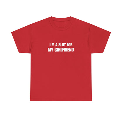 I'm a Slut for My Girlfriend