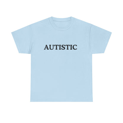 Autistic Cotton Tee