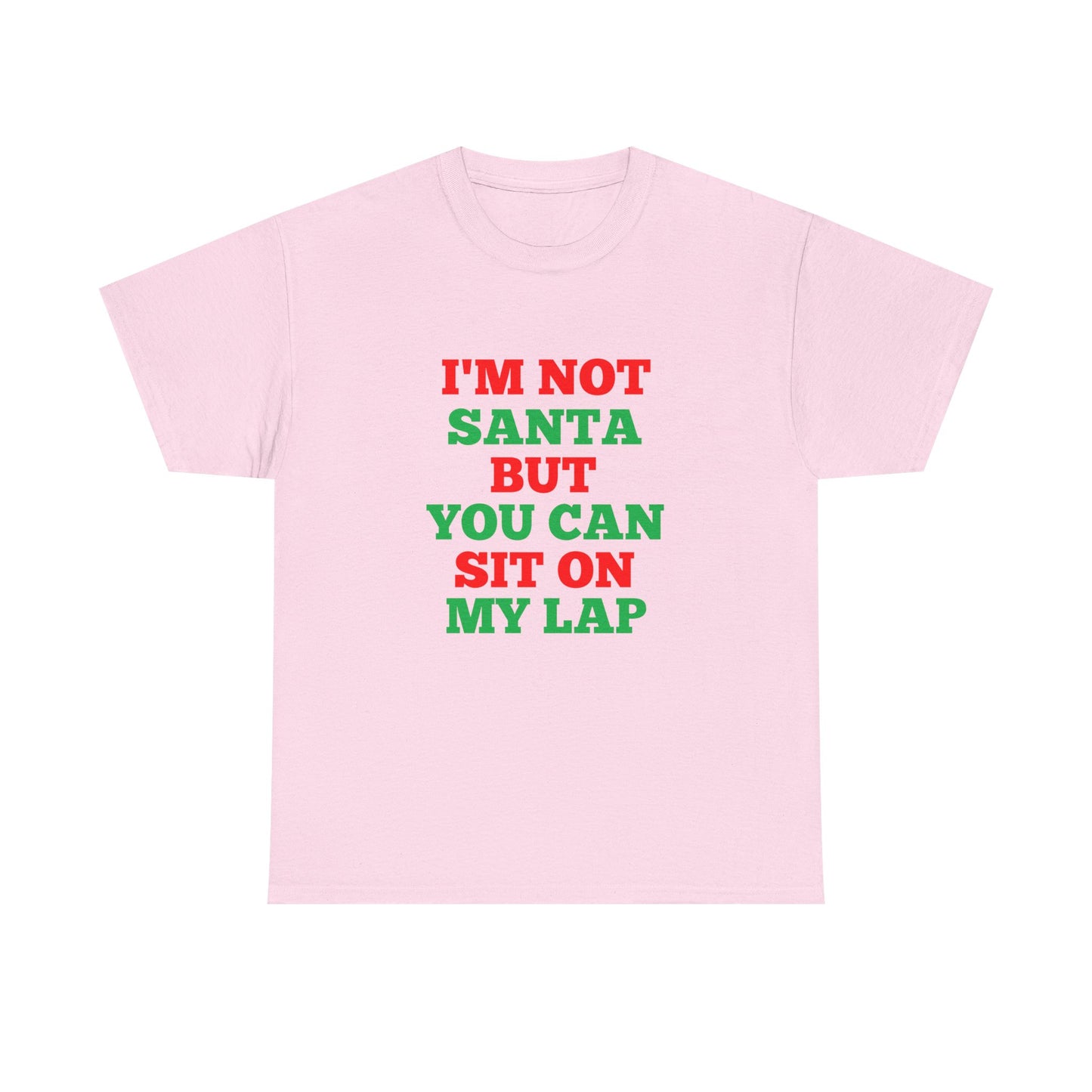 Im Not Santa But You Can Sit on My Lap