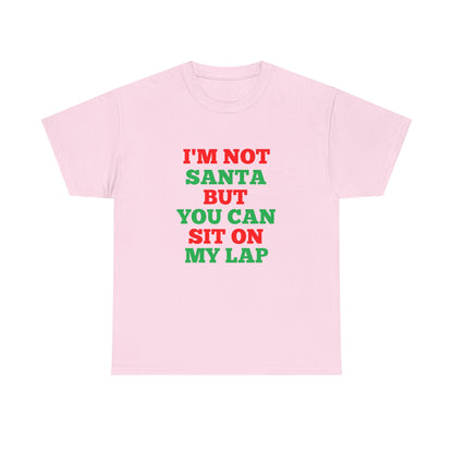 Im Not Santa But You Can Sit on My Lap