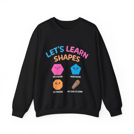 Let's Learn Shapes,Crewneck
