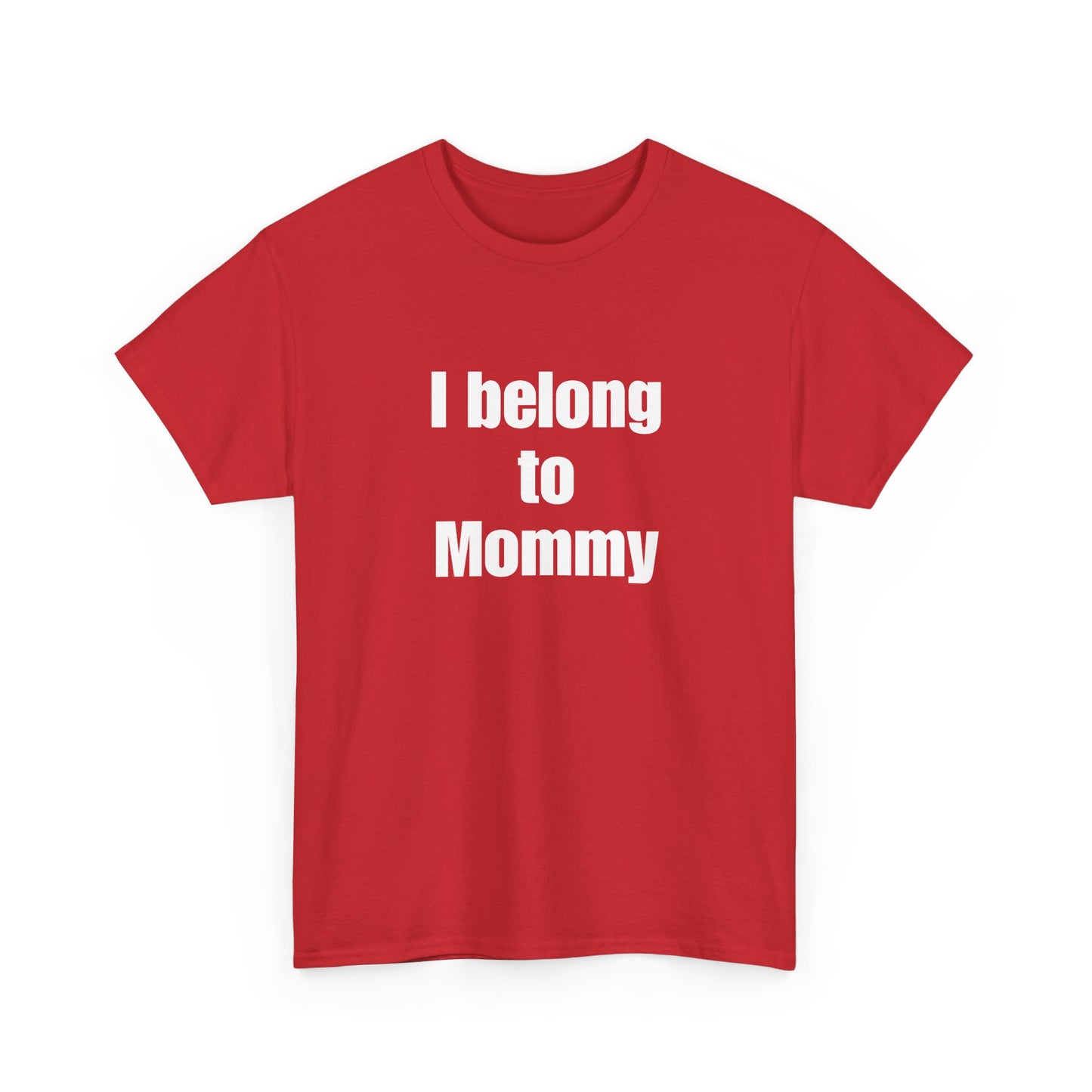 I Belong to Mommy