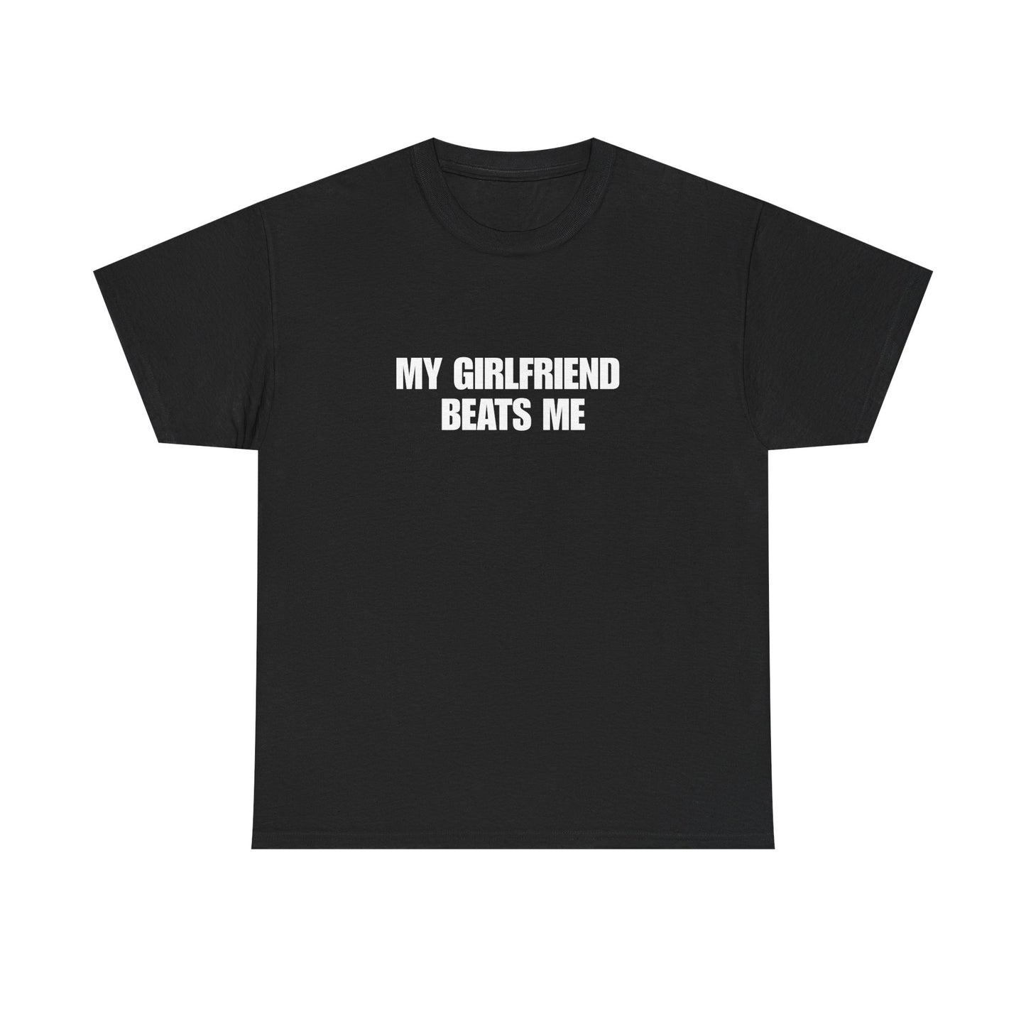 My Girlfriend Beats Me