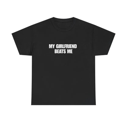 My Girlfriend Beats Me
