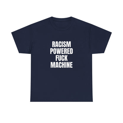 Racism Powered Fuck Machine