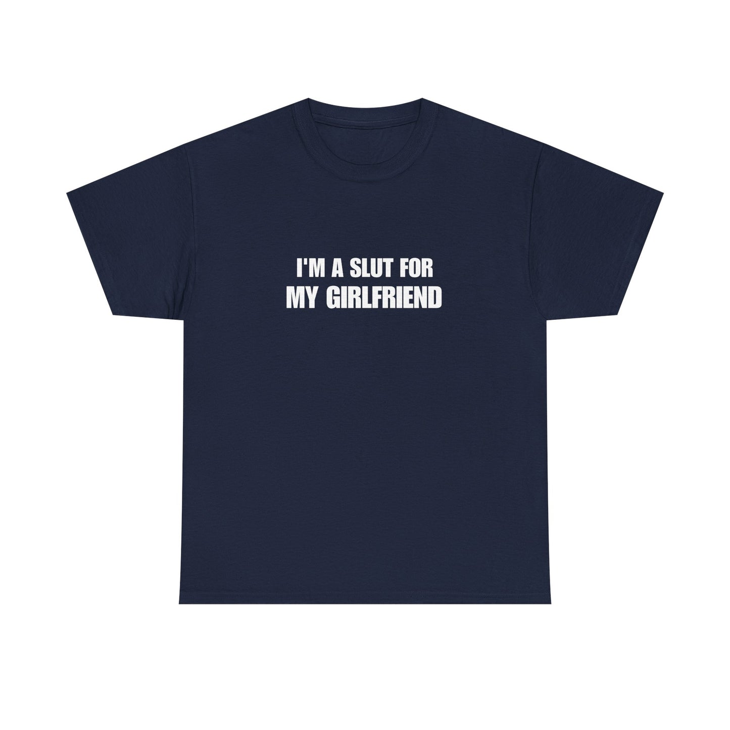 I'm a Slut for My Girlfriend