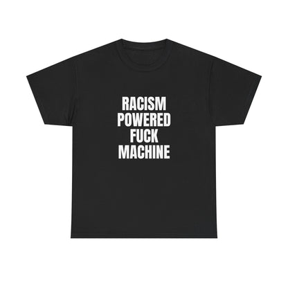 Racism Powered Fuck Machine