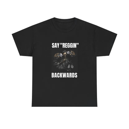 Unisex Heavy Cotton Tee say REGGIN backward
