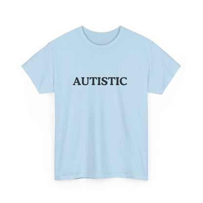 Autistic Cotton Tee