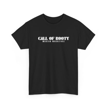 Funny Call of Booty Unisex Heavy Cotton Tee