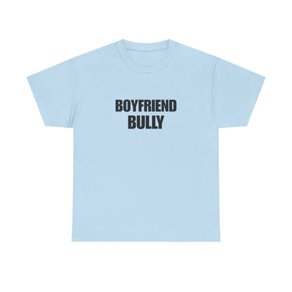 Boyfriend bully
