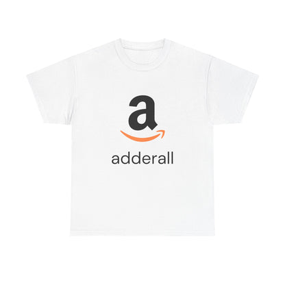 Funny Unisex Heavy Cotton Tee - "Adderall" Graphic Shirt