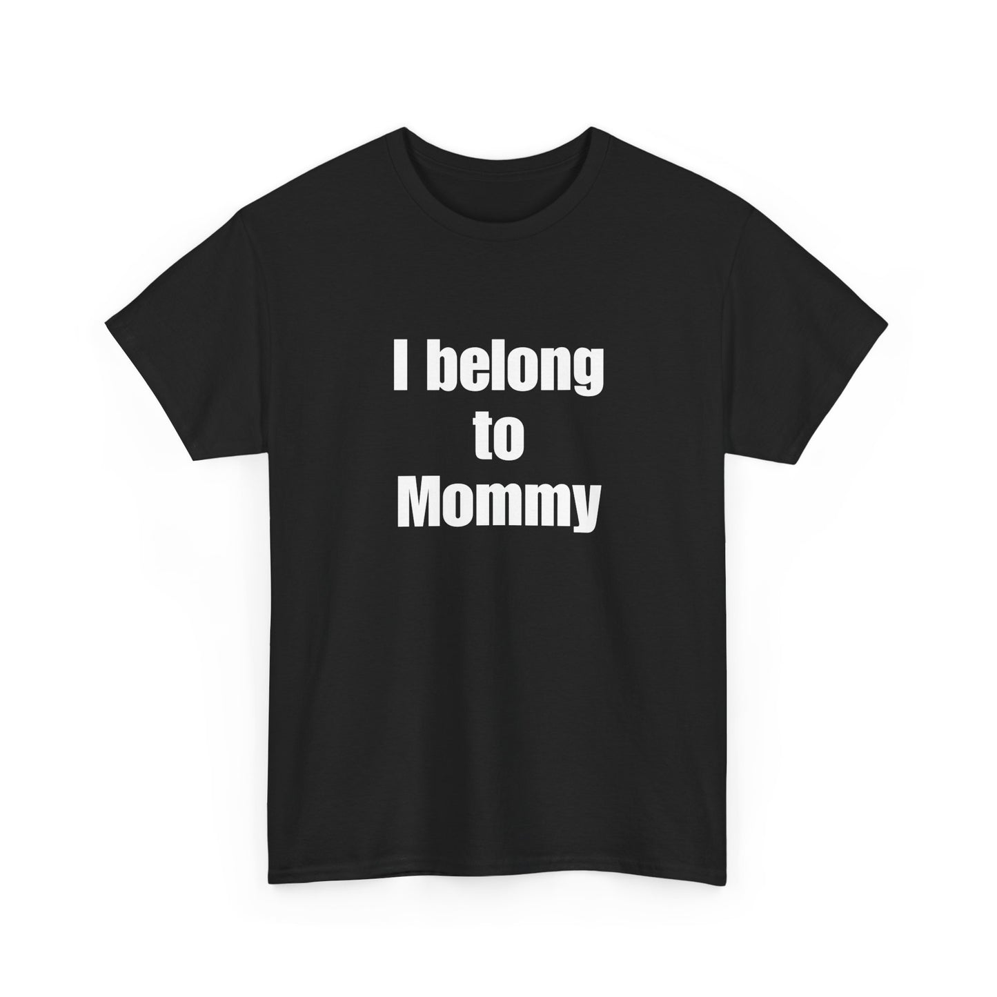 I Belong to Mommy