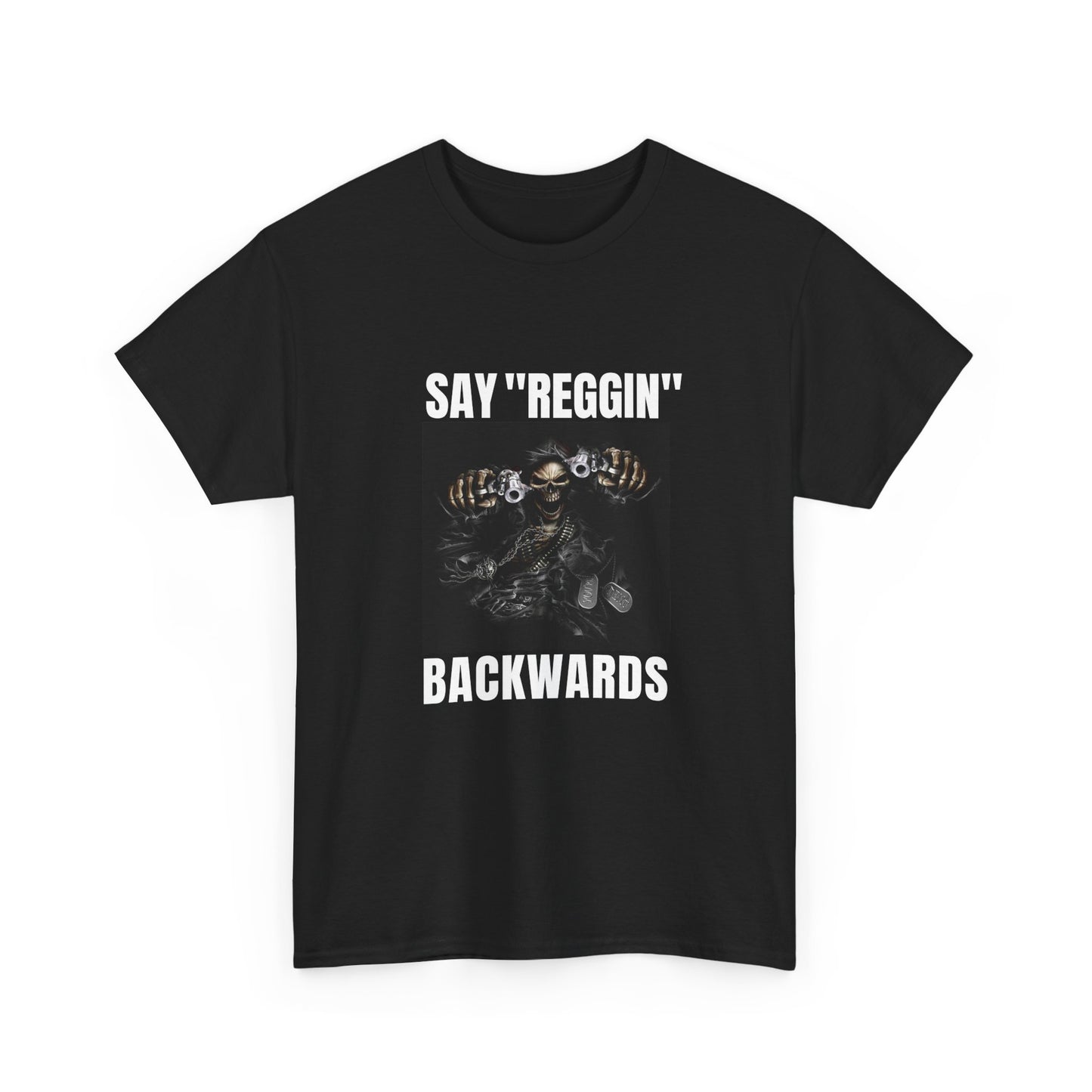 Unisex Heavy Cotton Tee say REGGIN backward
