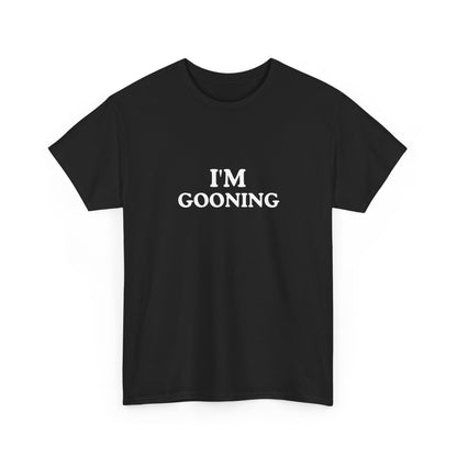 I'm Gooning