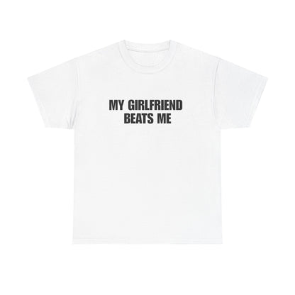 My Girlfriend Beats Me