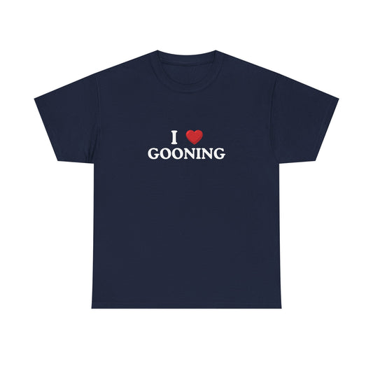 I  love gooning