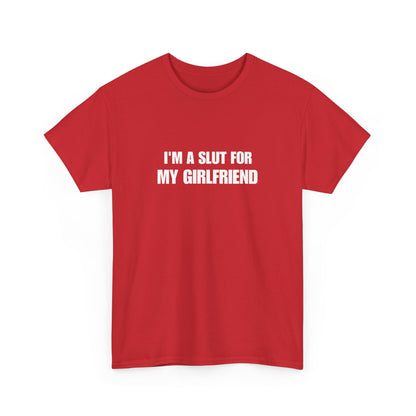 I'm a Slut for My Girlfriend