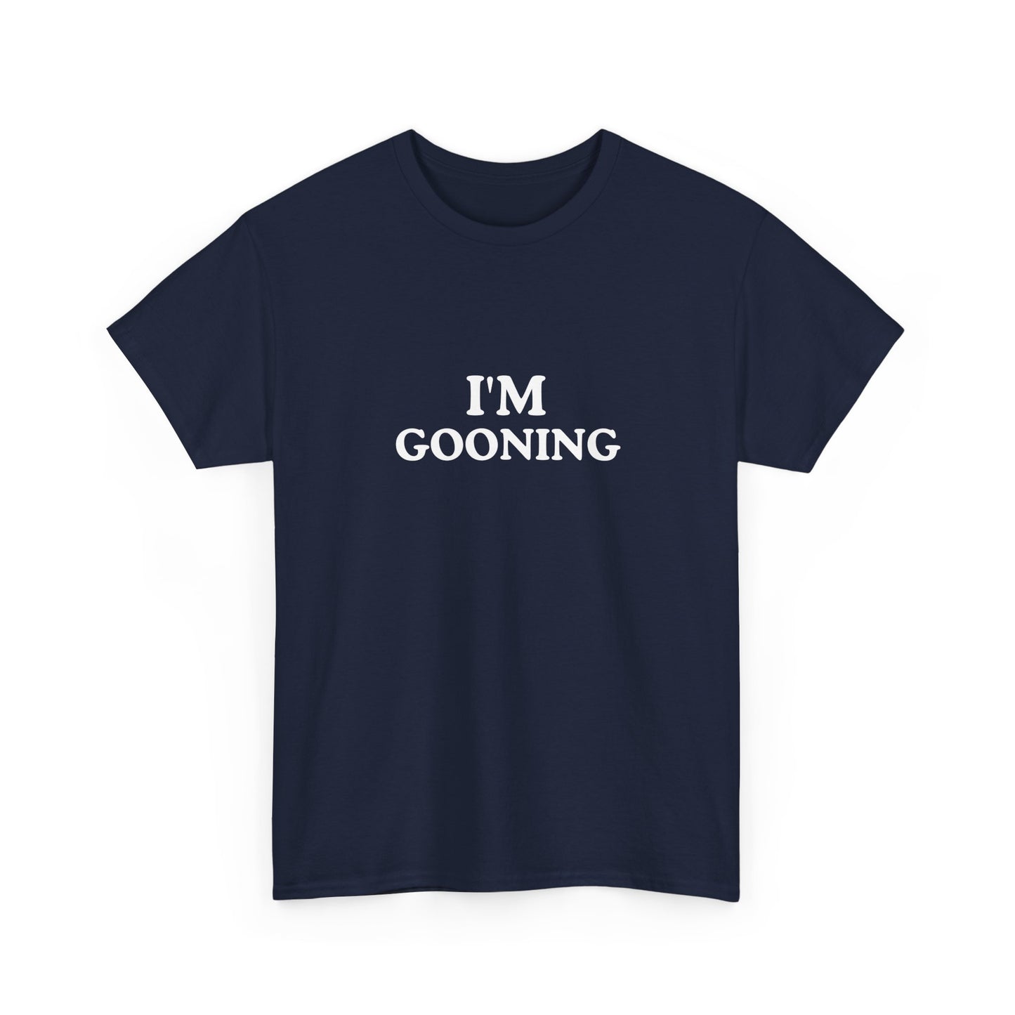 I'm Gooning