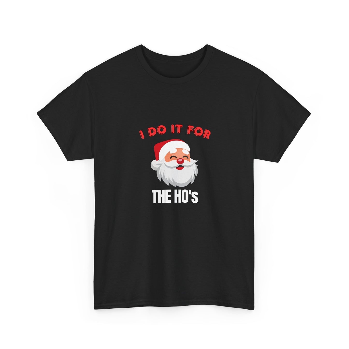I do it for the ho's