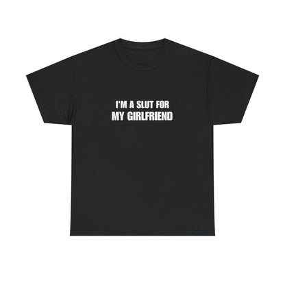 I'm a Slut for My Girlfriend