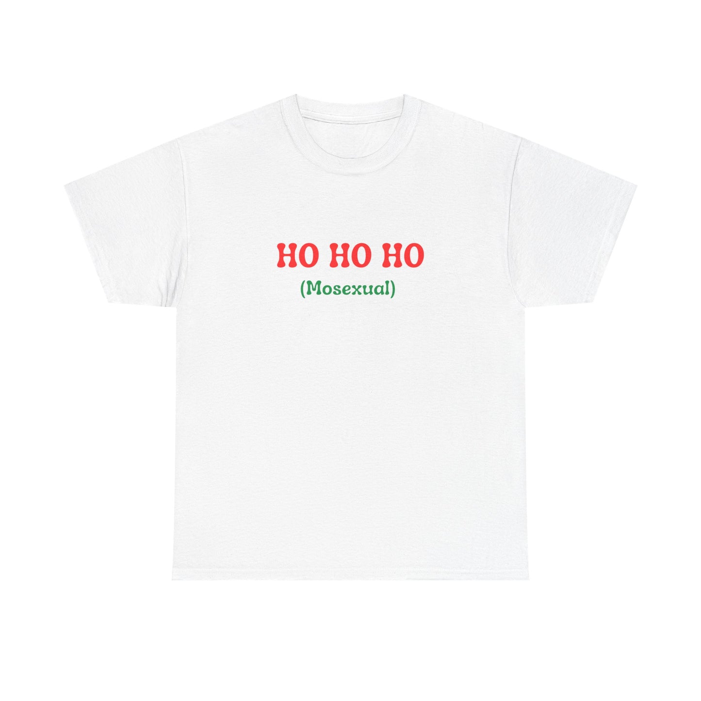 HO HO HO (Mosexual)