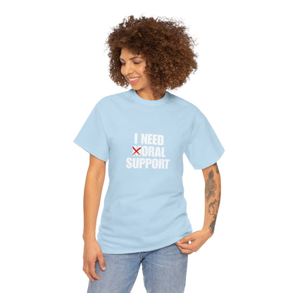 Moral Support Unisex Cotton Tee