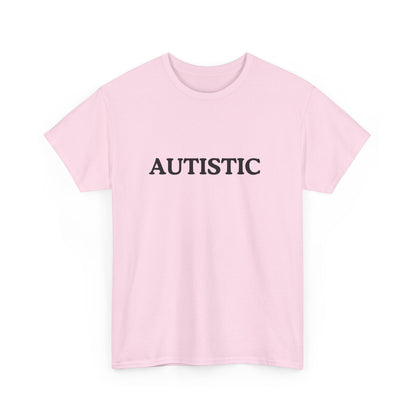 Autistic Cotton Tee