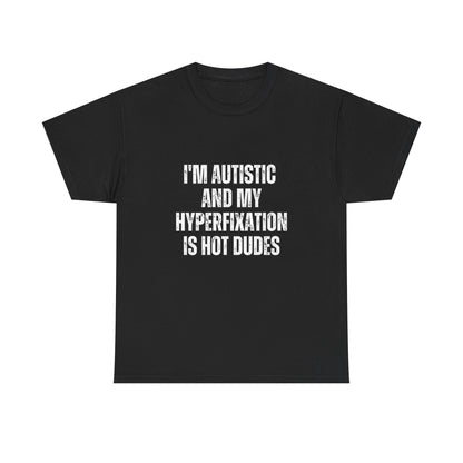 I'm autistic and my hyperfixation is hot dudes