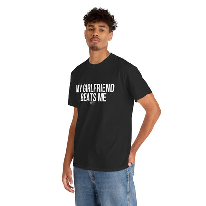 Funny Unisex Heavy Cotton Tee - 'My Girlfriend Beats Me'