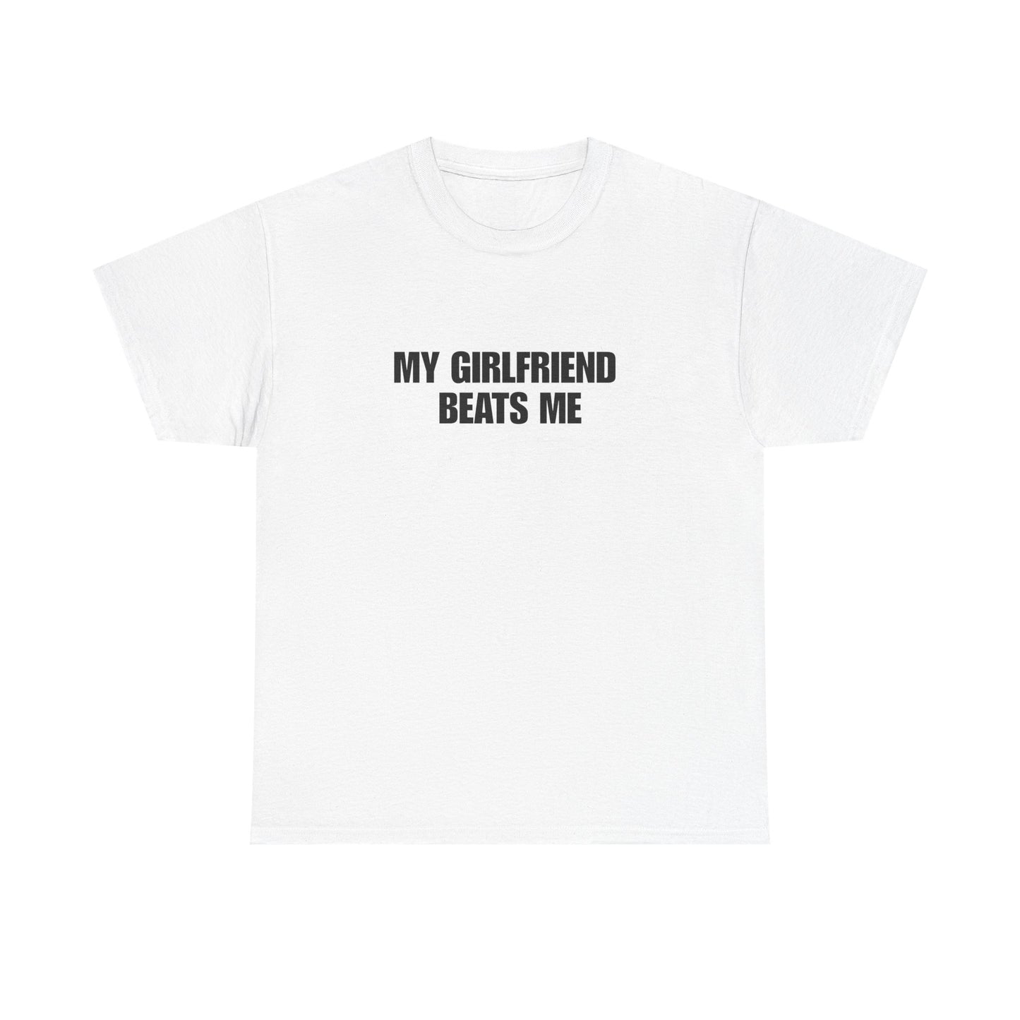 My Girlfriend Beats Me