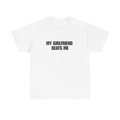 My Girlfriend Beats Me