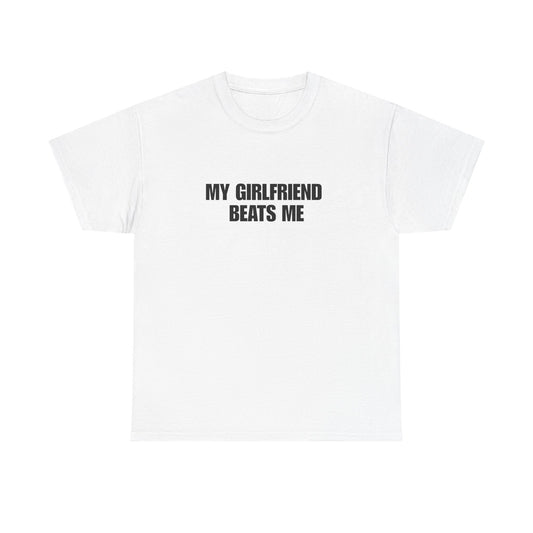 My Girlfriend Beats Me
