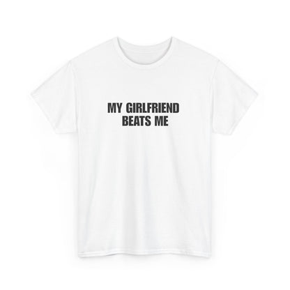 My Girlfriend Beats Me