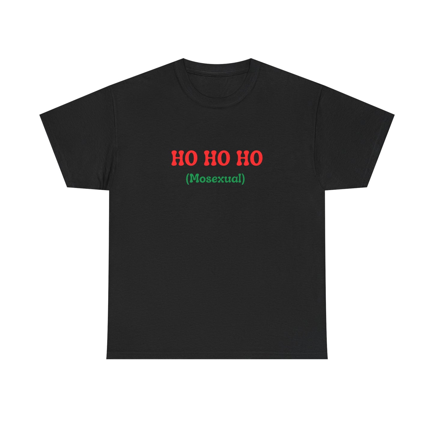 HO HO HO (Mosexual)
