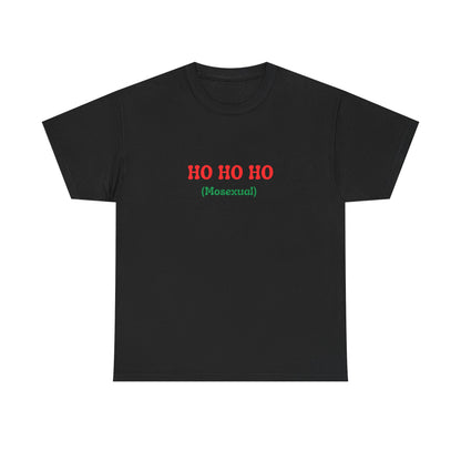 HO HO HO (Mosexual)