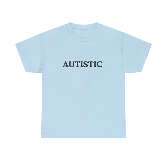 Autistic Cotton Tee