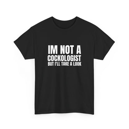 I'm Not a Cockologist, But I'll Take a Look'