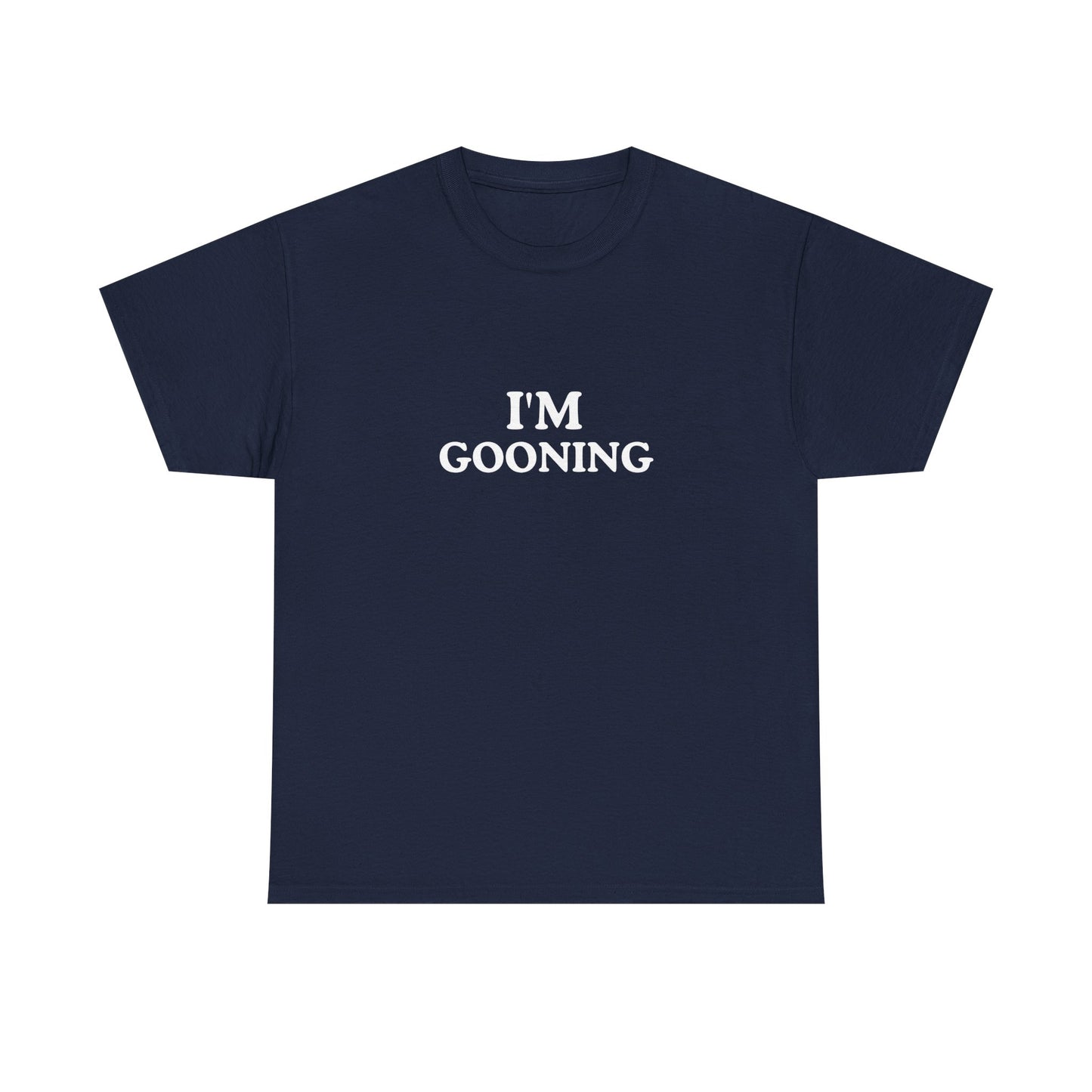 I'm Gooning