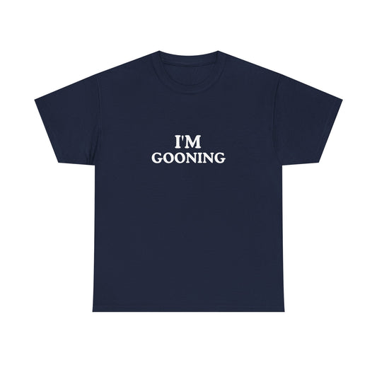 I'm Gooning