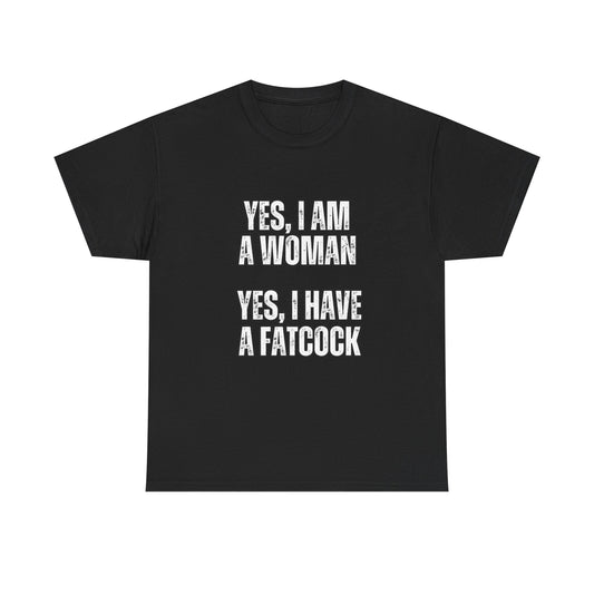 Unisex Heavy Cotton Tee- yes I'm a woman